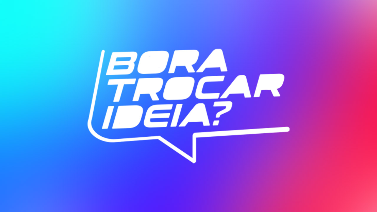 bora trocar ideia? tv show ident 2022